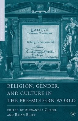Religion, Gender, and Culture the Pre-Modern World