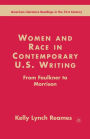 Women and Race in Contemporary U.S. Writing: From Faulkner to Morrison