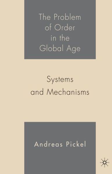 the Problem of Order Global Age: Systems and Mechanisms