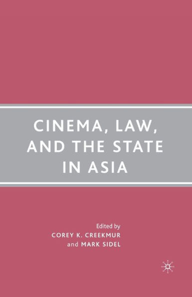 Cinema, Law, and the State in Asia