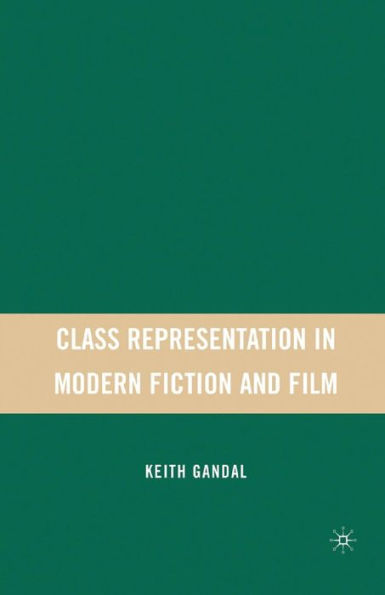 Class Representation in Modern Fiction and Film