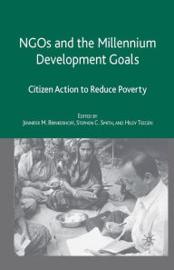 Title: NGOs and the Millennium Development Goals: Citizen Action to Reduce Poverty, Author: J. Brinkerhoff