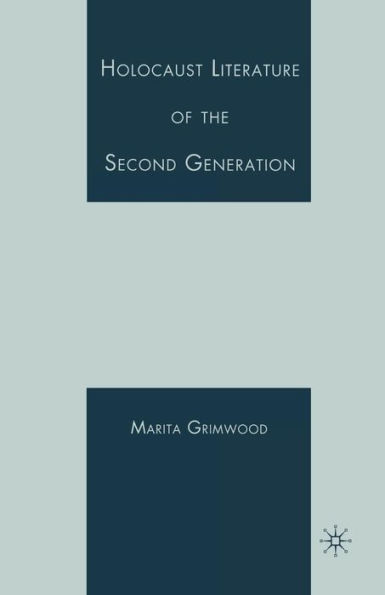 Holocaust Literature of the Second Generation