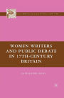 Women Writers and Public Debate in 17th-Century Britain