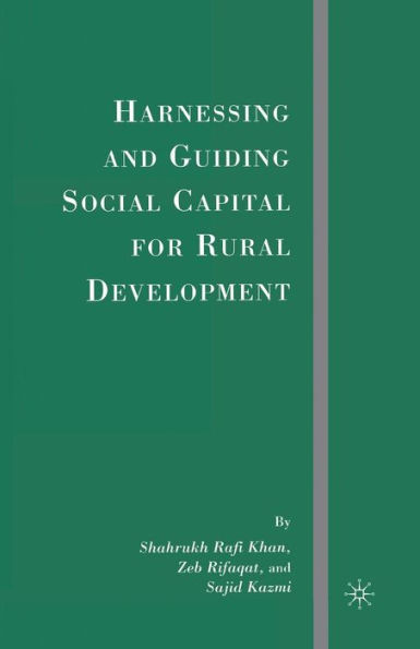 Harnessing and Guiding Social Capital for Rural Development