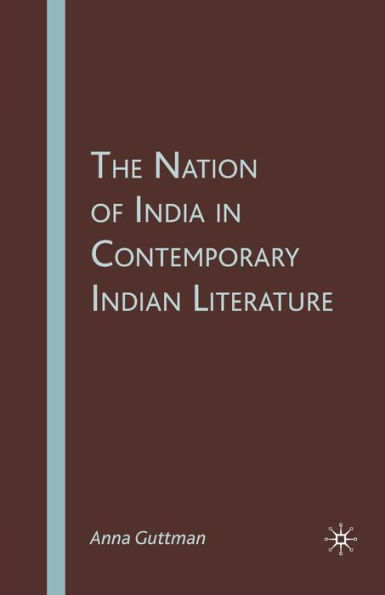 The Nation of India Contemporary Indian Literature