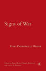 Signs of War: From Patriotism to Dissent