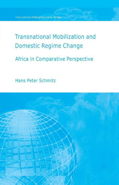 Transnational Mobilization and Domestic Regime Change: Africa Comparative Perspective