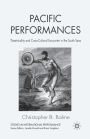 Pacific Performances: Theatricality and Cross-Cultural Encounter in the South Seas