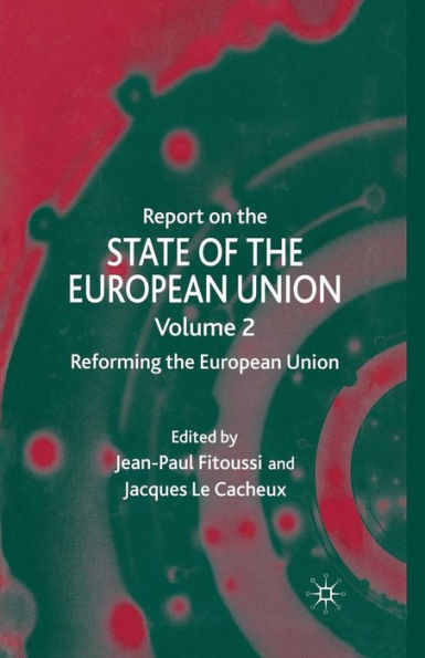 Report on the State of European Union: Reforming Union