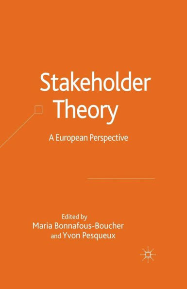 Stakeholder Theory: A European Perspective