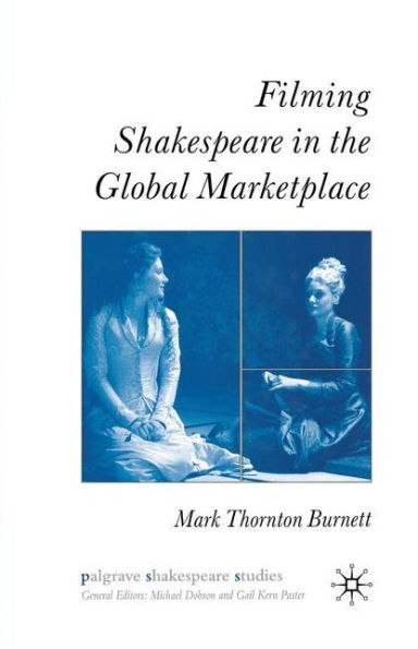 Filming Shakespeare the Global Marketplace