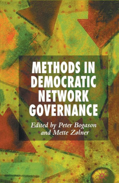 Methods Democratic Network Governance