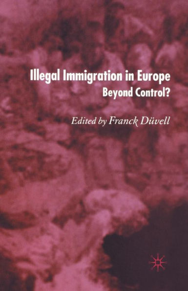 Illegal Immigration Europe: Beyond Control
