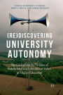 (Re)Discovering University Autonomy: The Global Market Paradox of Stakeholder and Educational Values in Higher Education