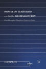 Phases of Terrorism in the Age of Globalization: From Christopher Columbus to Osama bin Laden