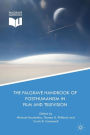 The Palgrave Handbook of Posthumanism in Film and Television