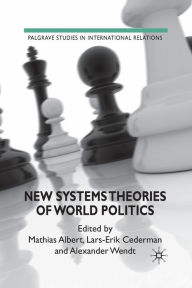 Title: New Systems Theories of World Politics, Author: M. Albert