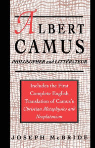 Title: Albert Camus: Philosopher and Littrateur, Author: J. McBride