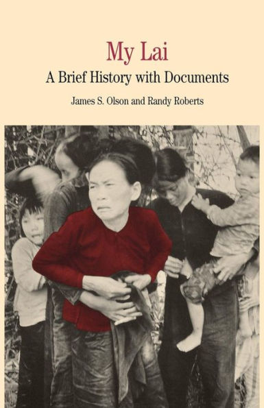 My Lai: A Brief History with Documents