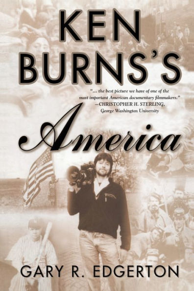 Ken Burns's America: Packaging the Past for Television