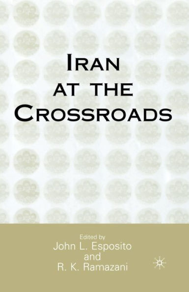 Iran at the Crossroads