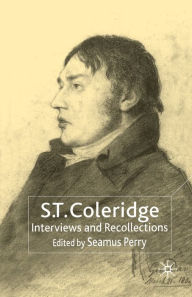 Title: S.T. Coleridge: Interviews and Recollections, Author: N. Trott