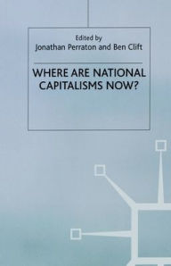 Title: Where are National Capitalisms Now?, Author: J. Perraton