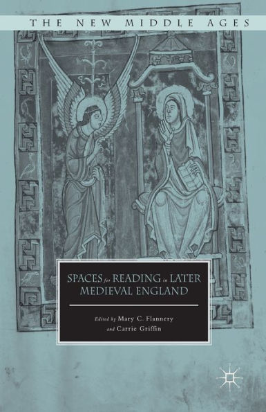 Spaces for Reading Later Medieval England