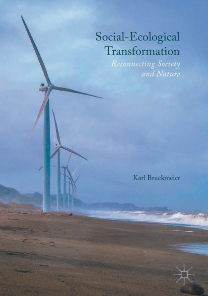Social-Ecological Transformation: Reconnecting Society and Nature