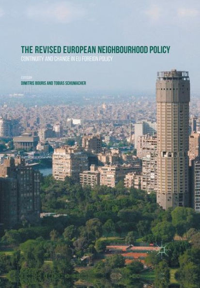 The Revised European Neighbourhood Policy: Continuity and Change EU Foreign Policy