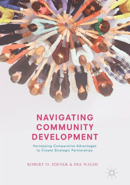 Navigating Community Development: Harnessing Comparative Advantages to Create Strategic Partnerships