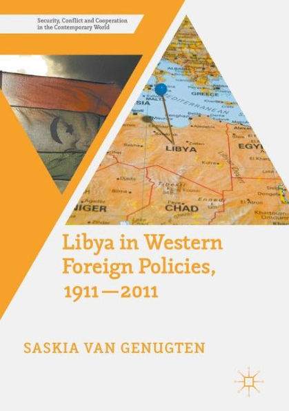 Libya Western Foreign Policies, 1911-2011