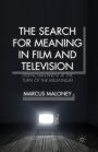 The Search for Meaning in Film and Television: Disenchantment at the Turn of the Millennium