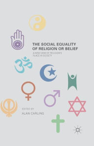 Title: The Social Equality of Religion or Belief, Author: A. Carling