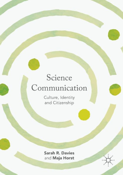 Science Communication: Culture, Identity and Citizenship