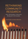 Rethinking Community Research: Inter-relationality, Communal Being and Commonality