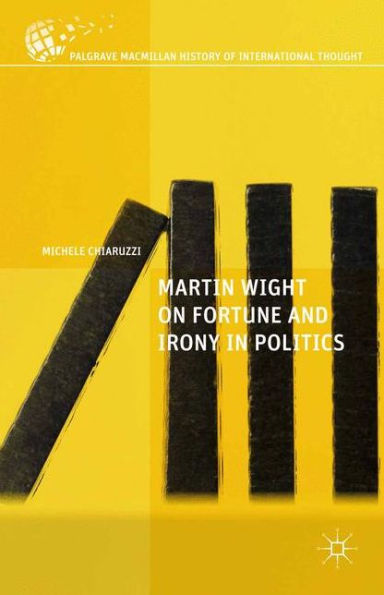 Martin Wight on Fortune and Irony Politics