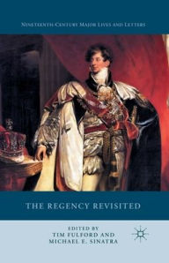 Title: The Regency Revisited, Author: Tim Fulford