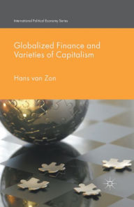 Title: Globalized Finance and Varieties of Capitalism, Author: H. van Zon