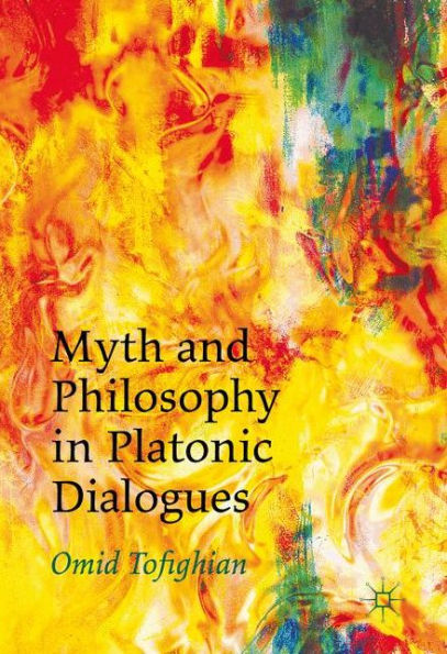 Myth and Philosophy Platonic Dialogues