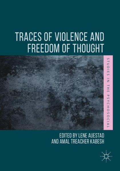 Traces of Violence and Freedom Thought