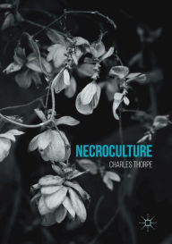 Title: Necroculture, Author: Charles Thorpe