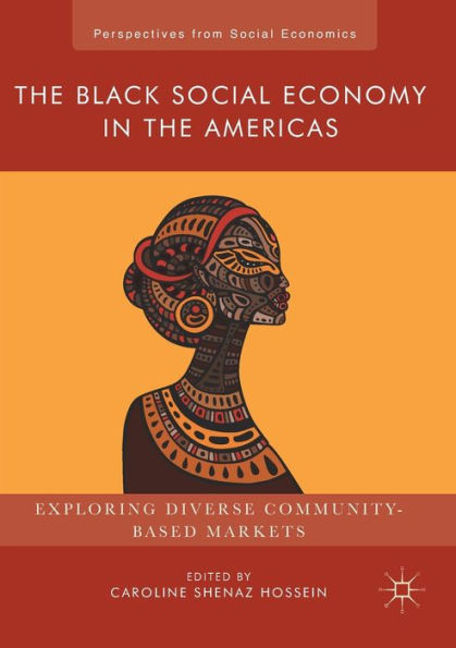 the Black Social Economy Americas: Exploring Diverse Community-Based Markets