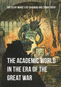 The Academic World in the Era of the Great War