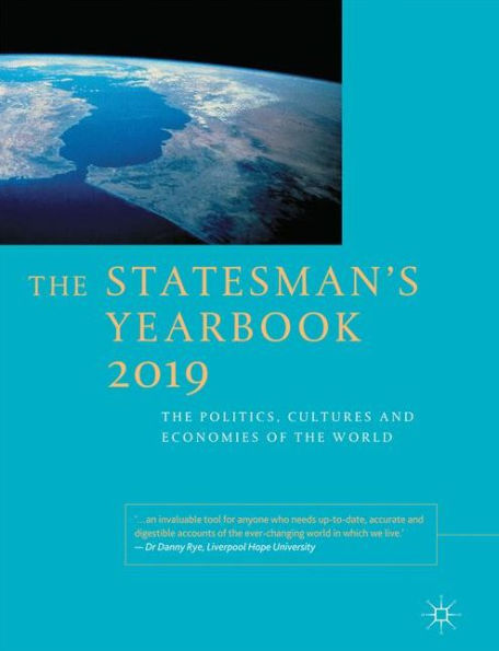 The Statesman's Yearbook 2019: The Politics, Cultures and Economies of the World