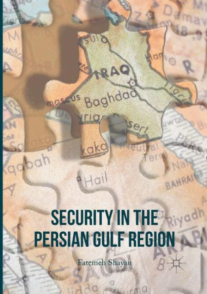 Security the Persian Gulf Region