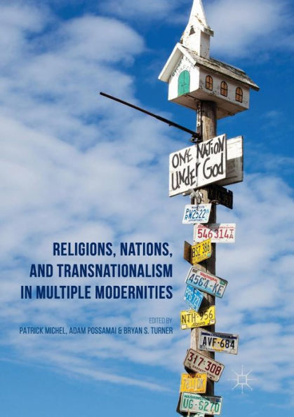 Religions, Nations, and Transnationalism Multiple Modernities