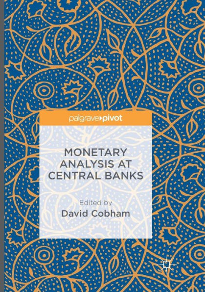 Monetary Analysis at Central Banks