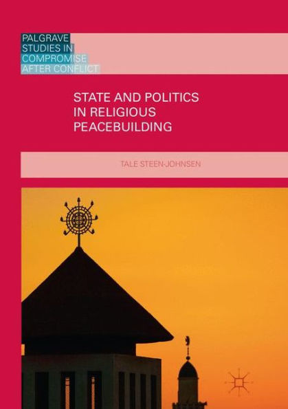 State and Politics Religious Peacebuilding